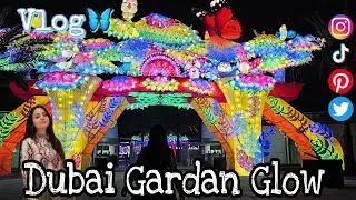 DUBAI GARDEN GLOW #dubaigardenglow #vlog ( @geets699 #geetspro )
