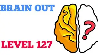 Brain out level 127 Walkthrough or Solution