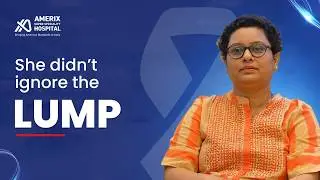 40+ Women Must Watch | Early Breast Cancer Detection Saved Her Life | Amerix Cancer Hospital