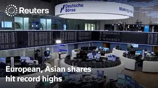 European, Asian shares sit at record highs, metals surge | REUTERS