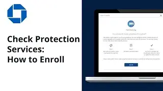 How to Enroll in Check Protection Services | Chase for Business&reg;