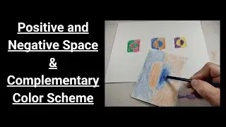 Positive and Negative Space & Complementary Color Scheme
