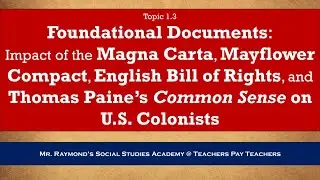 Impact on Colonial Views of Government: Magna Carta to Common Sense Florida Civics EOC Topic 1.3