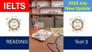 2025 June New IELTS Reading - Answers Included - Practice test #1