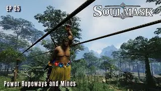 Powered Ropeways and Mines - Ep 25 - LIVE