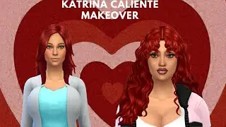 KATRINA CALIENTE MAKEOVER #sim #sim4 #sim4cc #baddie #viralvideo #katrinacalente