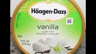 Haagen-Dazs Vanilla Low Fat Frozen Yogurt Review