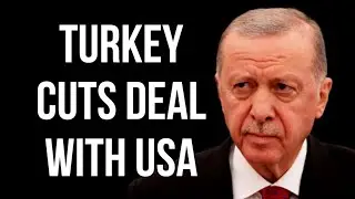 TURKEY Cuts Deal with USA