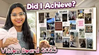 Did I Fail or Achieve ?? - Vision Board 2025 || #sneholic #visionboard2025 