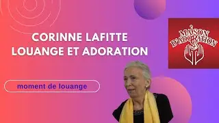 Louange avec Corinne Lafitte