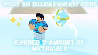 SPENT 100 BILLION FANTASY COINS AND HATCHED MYTHICAL PETS! | Pet Simulator X