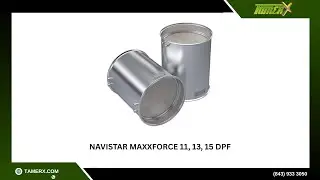 Navistar MaxxForce 11, 13, 15 DPF