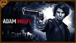 Adam Wolfe | OneHour Gameplay (No Commentary)