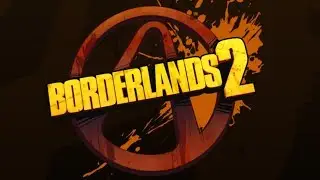 Asapps Plays Borderlands 2: Episode 11