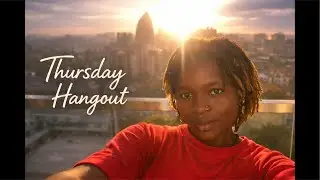 Thursday Evening Hangout 🌅🍀 Let&rsquo;s Chat & Relax Together.