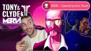 4000 Gamerscore for Rolling?! Tony And Clyde Achievement Hunt