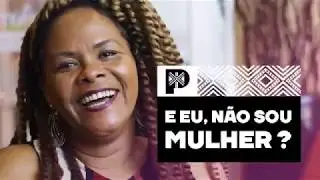 O que &eacute; ser mulher negra? Especial Dia Internacional da Mulher - Canal Preto