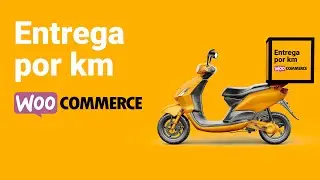Plugin Entrega por Km para WordPress e WooCommerce [DEMONSTRA&Ccedil;&Atilde;O]
