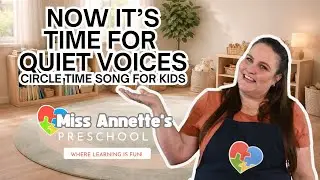 🎵 Let&rsquo;s All Use Our Quiet Voices | Preschool Circle Time Song 🎵