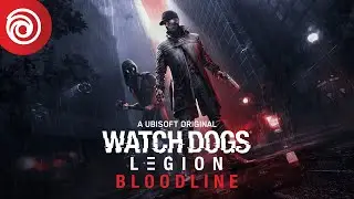 Watch Dogs: Legion - Bloodline - zwiastun premierowy