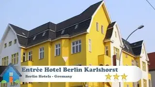 Entr&eacute;e Hotel Berlin Karlshorst - Berlin Hotels, Germany