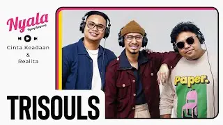 TRISOULS LIVE! | NYALA