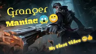 GRANGER is in MANIAC!! - Mobile Legends Gameplay