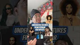 Underrated Features from Popular R&B Artists!