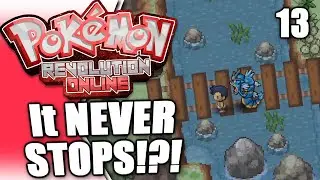 THE LONGEST ROUTE! Pokemon Revolution Online Gameplay! Part 13