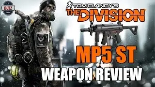 MP5 ST Sub Machine Gun Weapon Review - Tom Clancy's The Division