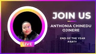 Anthonia Chinedu-Ojinere  is live