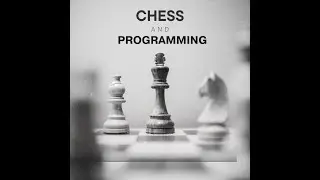 Chess and Computer programming