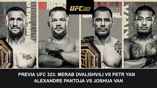 PREVIA UFC 323: MERAB DVALISHVILI VS PETR YAN / ALEXANDRE PANTOJA VS JOSHUA VAN