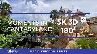 Magic Kingdom Moments in Fantasyland (5K 3D 180&deg; VR) Binaural Sound