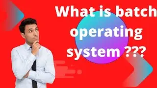 How we learn batch multiprogramming??| #multiprocessing