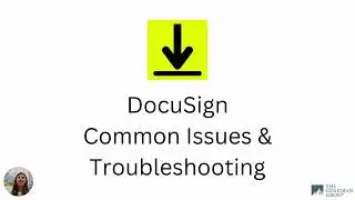 DocuSign - Common Issues & Troubleshooting