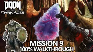DOOM The Dark Ages - 100% Walkthrough - Mission 9 - All Secrets, Collectibles, Upgrades & Challenges