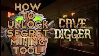 Cave Digger Secret Mining Tool Guide