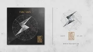 Hạc San - Sét Đánh Ngang Trời [Official Lyric Video]