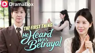 I Risked My Life to Hear 'I Do.' I Heard Her Plotting With Her Lover Instead. 🔇💔 | DramaBox