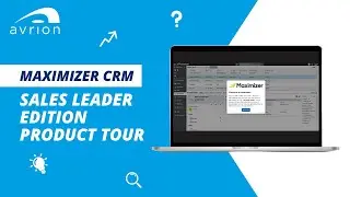 Maximizer CRM - Sales Leader Edition Product Tour