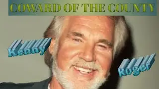 COWARD OF THE COUNTY.. (lyrics) song by Kenny Roger... feat. MAGNIFICENT SEVEN..(photo)