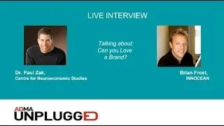 ADMA Unplugged: Paul Zak, Center for Neuroeconomics Studies