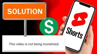 shorts this video is not being monetized SOLUTION