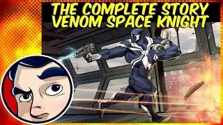 Venom Space Knight - ANAD Complete Story | Comicstorian