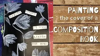 Painting a Composition Book Cover