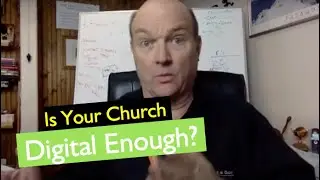 [Repost] Is Your Church Digital Enough?  - A digital strategy for the  local church.