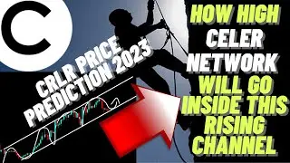 How High Celer Network Will Go Inside This Rising Channel | CRLR Price Prediction 2023