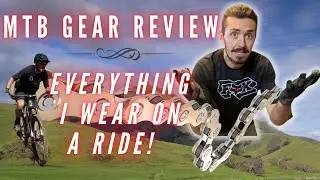 MTB Gear Review - Everything I wear on a ride!