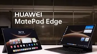 Обзор и распаковка Huawei MatePad Edge &mdash; настоящий конкурент Microsoft Surface | Цена в Великобри...